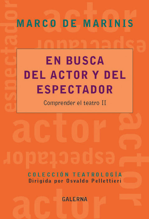 En busca del autor y del espectador | Marco De Marinis