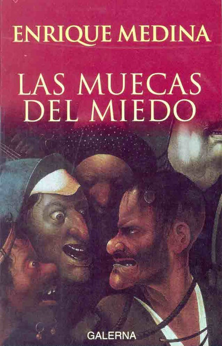 Las muecas del miedo | Enrique Medina