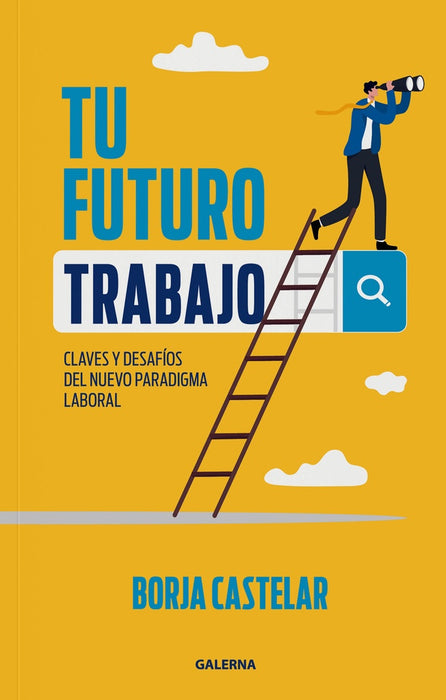 Tu Futuro Trabajo | Borja Castelar