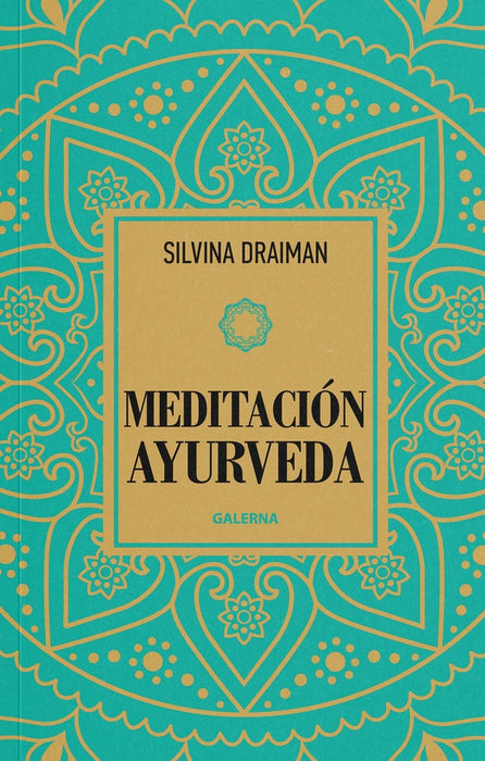 Meditación ayurveda | Silvina Draiman