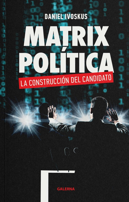 Matrix política | Daniel Ivoskus