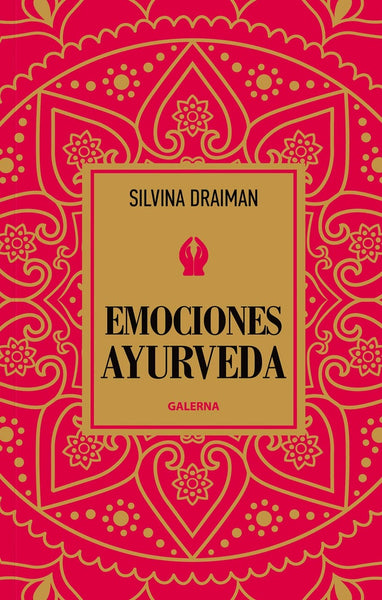 Emociones ayurveda | Silvina Draiman