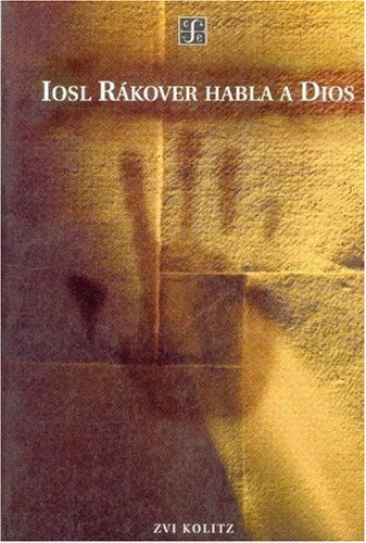 IOSL RÀKOVER HABLA A DIOS | Zvi Kolitz