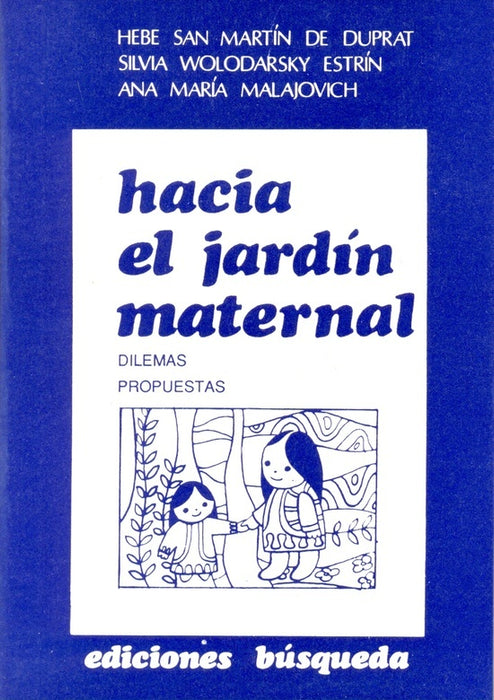 Hacia el jardín maternal