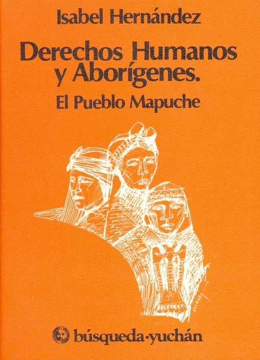 Derechos humanos y aborígenes | Isabel Hernández