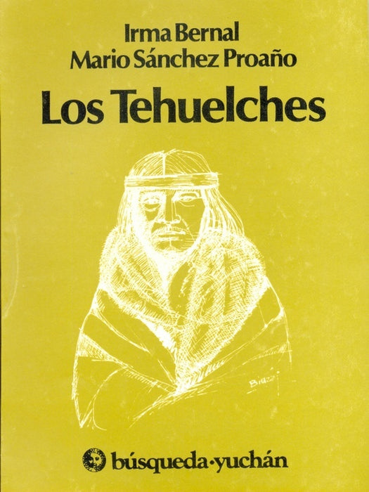 Tehuelches, Los | Irma Bernal