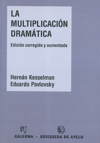 Multiplicación dramática, La