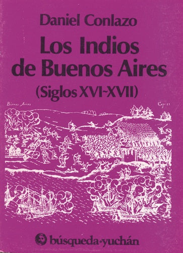 Indios de Buenos Aires, Los