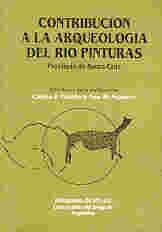 Contribución a la arqueología del Río Pinturas | Carlos Joaquín Gradin