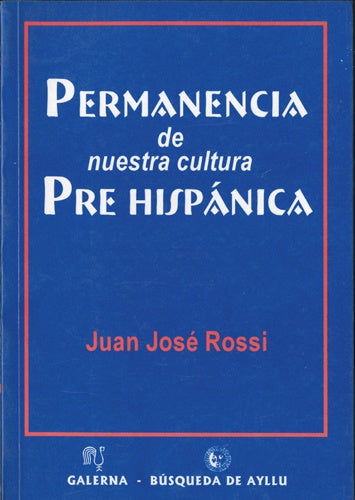 Permanencia de nuestra cultura pre-hispánica