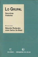 Grupal, Lo