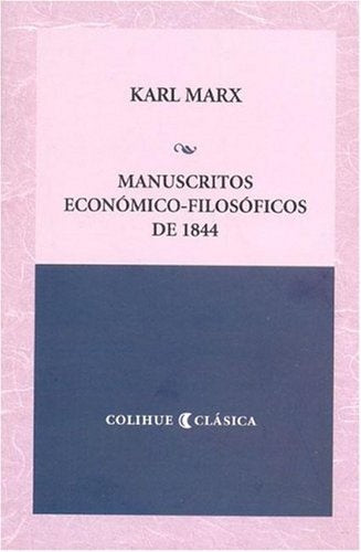 Manuescritos económicos-filosóficos de 1844 | Marx-Vedda