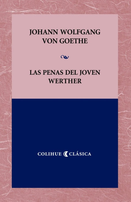 Las penas del joven Werther | Goethe-Bayer