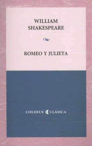 Romeo y Julieta | William Shakespeare