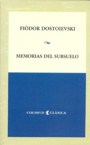 Memorias del subsuelo | Dostoievski-González