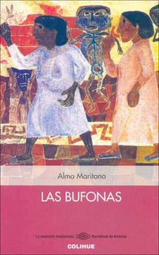 Las bufonas | Alma Maritano