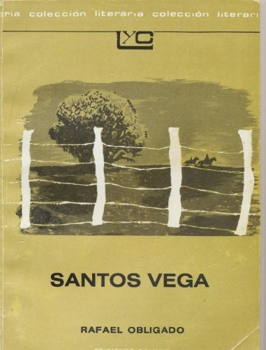 Santos Vega | Rafael Obligado