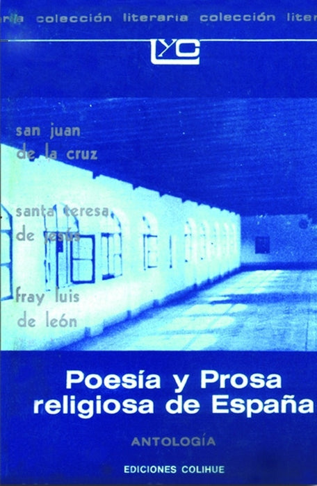 POESIA Y PROSA RELIGIOSA DE ESPAÑA.. | SAN JUAN DE LA CRUZ, SANTA TERESA DE JESUS, OTROS