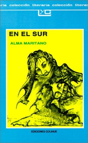 EN EL SUR.. | Alma Maritano