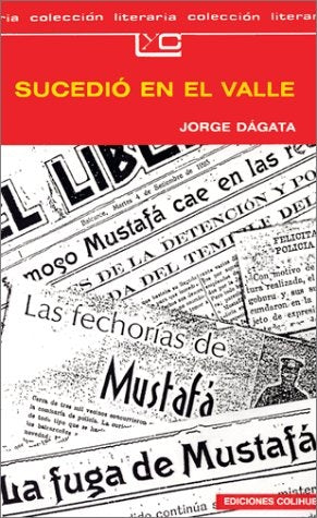 Sucedió en el valle | Jorge A. Dágata