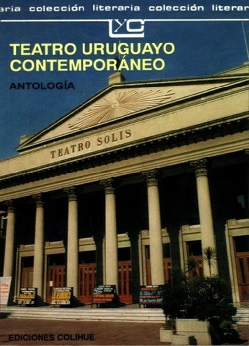 TEATRO URUGUAYO CONTEMPORÁNEO. ANTOLOGIA.