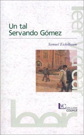 Un tal Servando Gómez | Samuel Eichelbaum