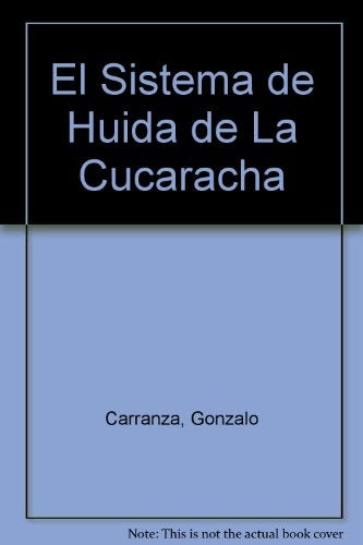 Sistema de huida de la cucaracha, El | Gonzalo Tomás Carranza