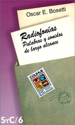 Radiofonías | Oscar E. Bosetti