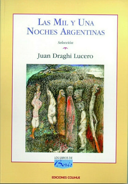 Mil y una noches argentinas, Las | Draghi Lucero-Delhez