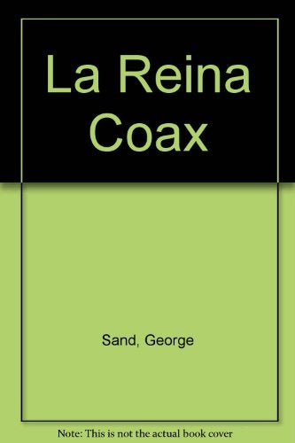 Reina Coax, La | Sand-Viola-Sanyú