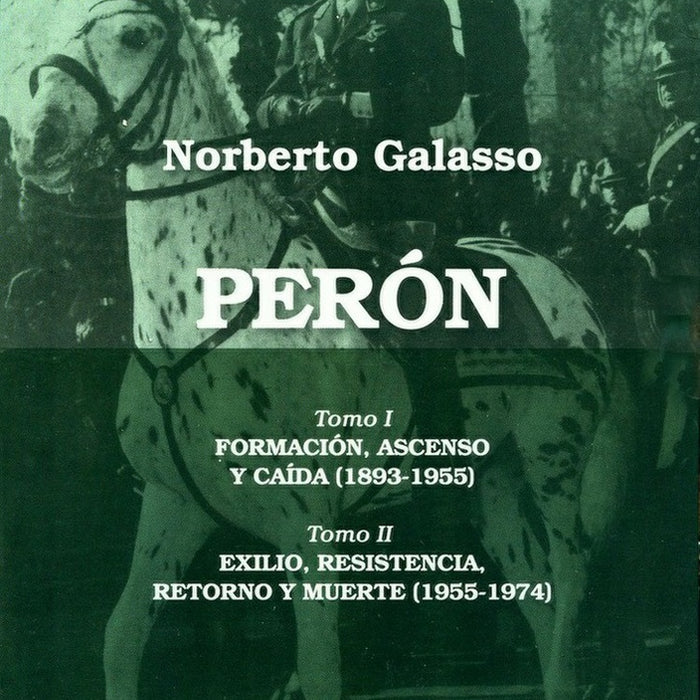 Perón | Norberto Galasso