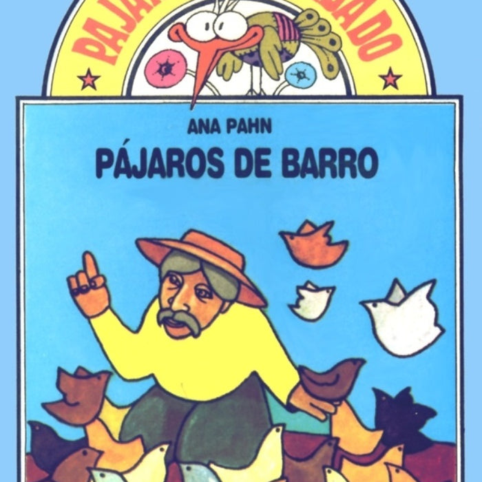 Pájaros de barro | Ana Pahn