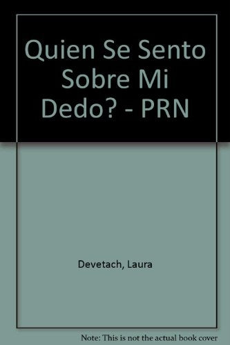 Quién se sentó sobre mi dedo? | Laura Devetach