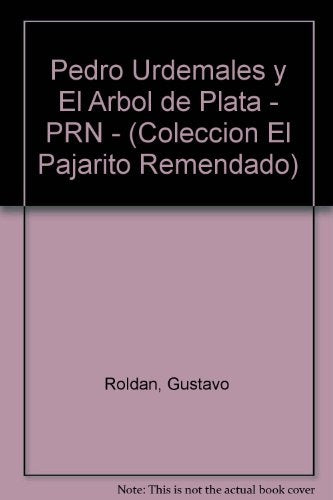 Pedro Urdemales y el árbol de plata | Gustavo Roldán