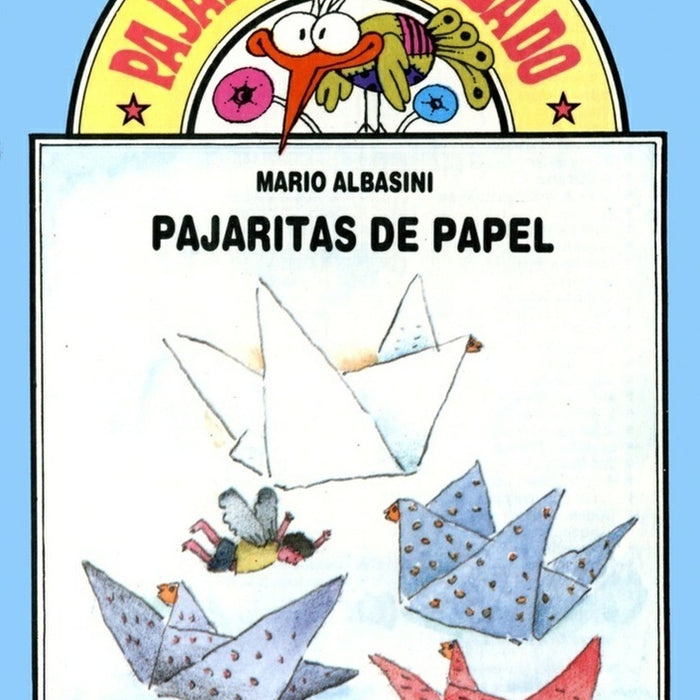 Pajaritas de papel | Mario Albasini