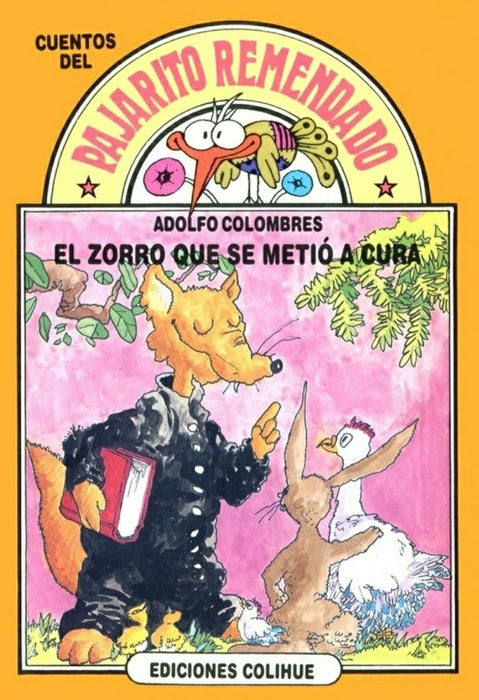 Zorro que se metió a cura, El | Adolfo Colombres