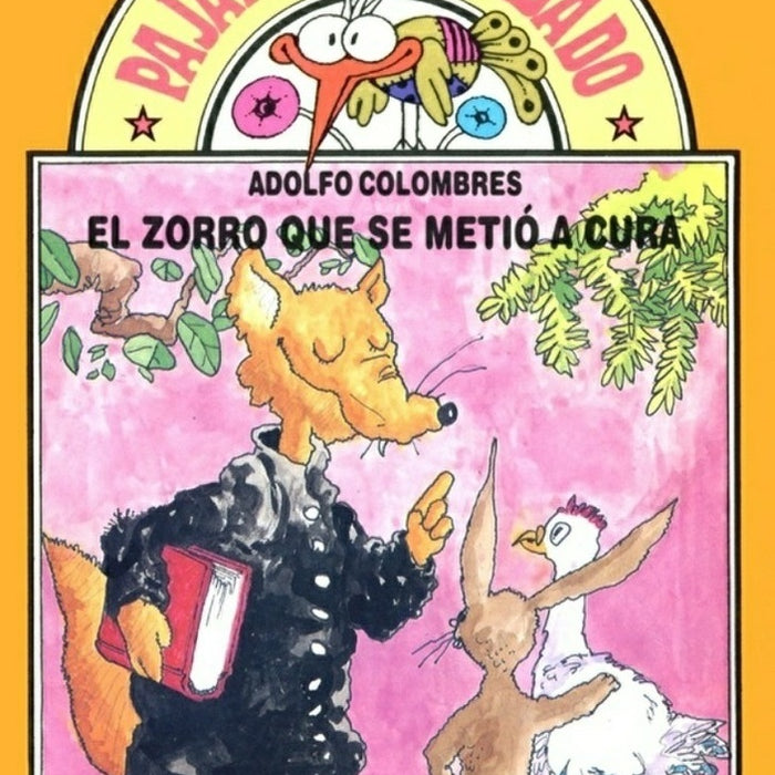 Zorro que se metió a cura, El | Adolfo Colombres