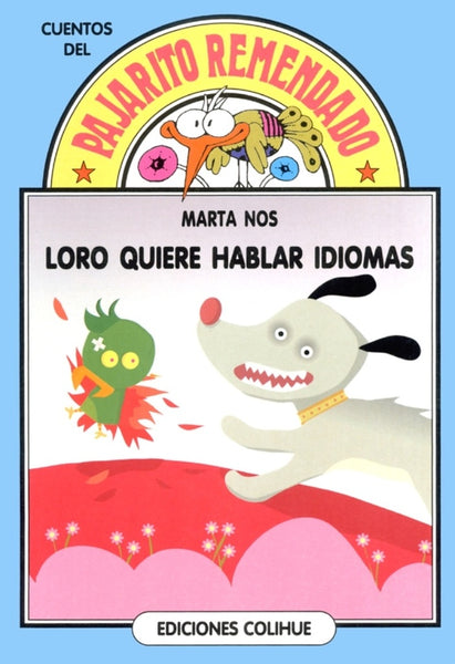 Loro quiere hablar idiomas | Nos-Turdera