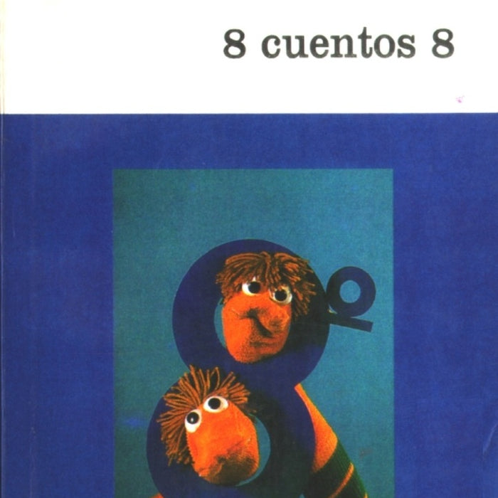 Ocho cuentos 8