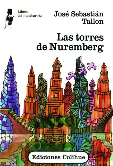 Torres de Nuremberg, Las | José Sebastián Tallón