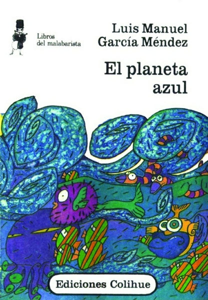 Planeta azul, El | Luis García Méndez