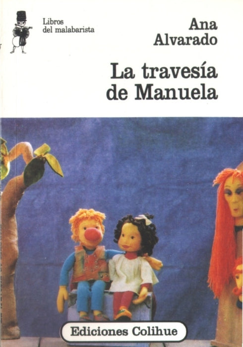 Travesía de Manuela, La | Ana Alvarado