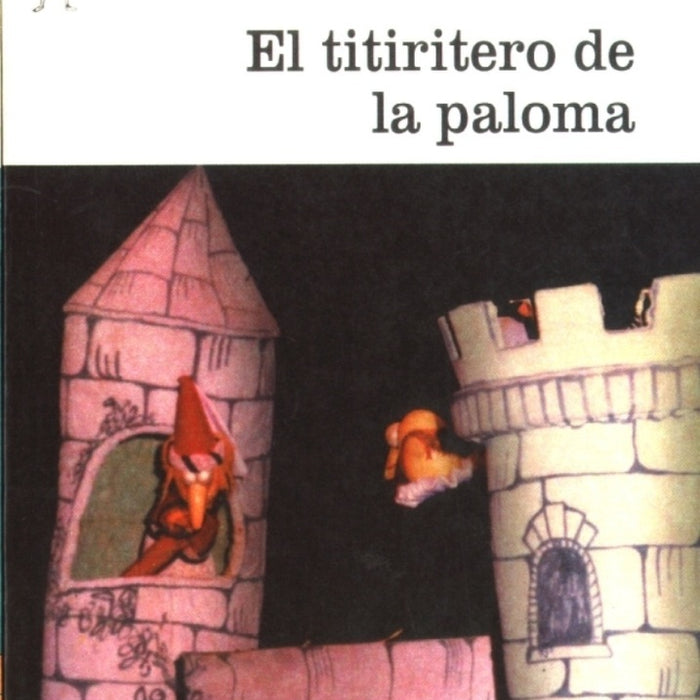 Titiritero de la paloma, El | Horacio Luis Tignanelli