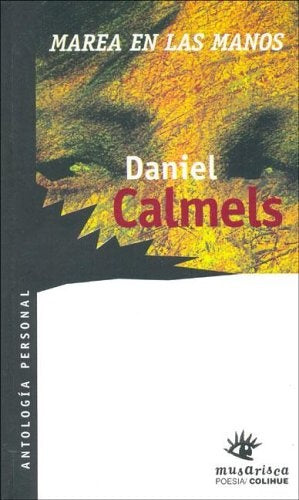 Marea en las manos | Daniel Calmels