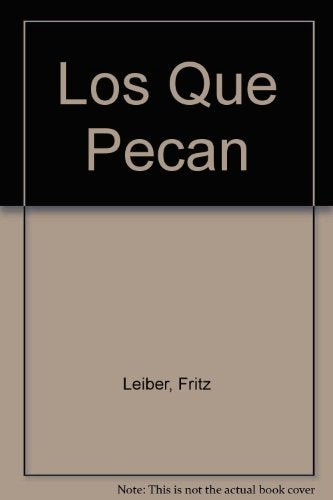 Que pecan, Los | Leiber-Pestarini