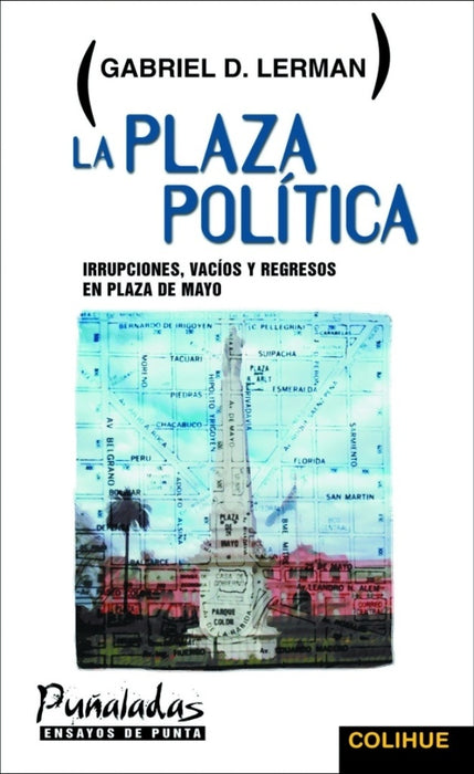 Plaza política, La | Gabriel D. Lerman