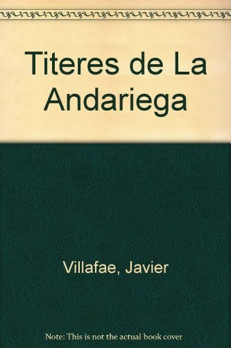 Títeres de La Andariega | Javier Villafañe