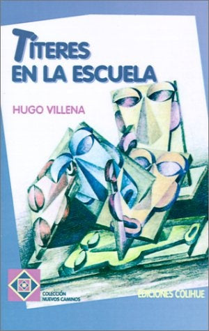 Títeres en la escuela | Hugo Villena