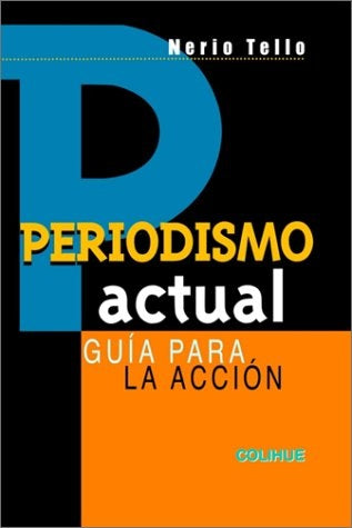 Periodismo actual | Nerio Tello