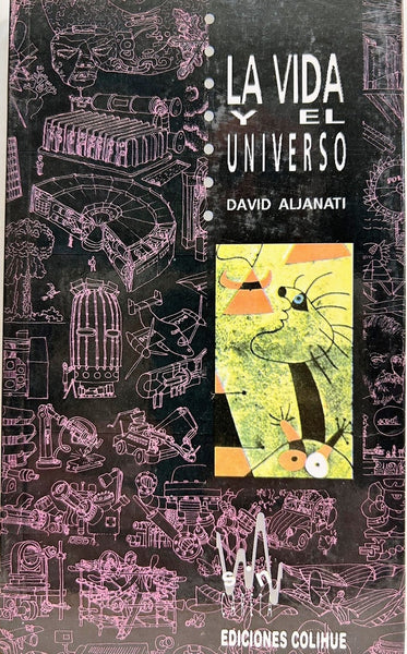 Vida y el universo, La | David Aljanati